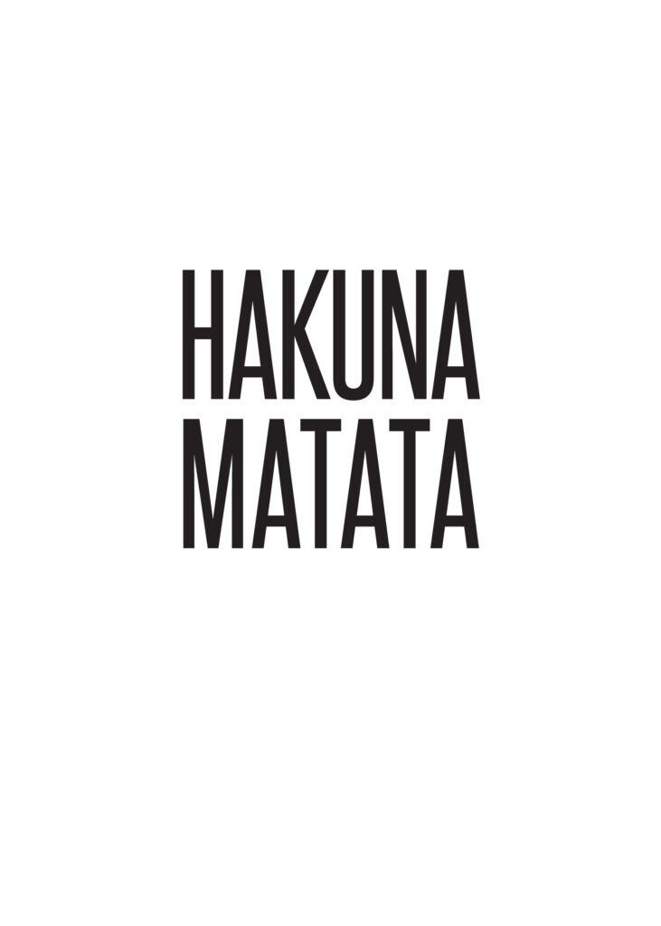 Hakuna Matata